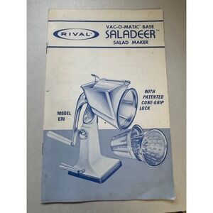 Vintage Rival Saladeer Model 670 Salad Maker Instruction Manual & Recipe Booklet
